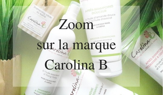 Zoom sur la marque | Carolina B